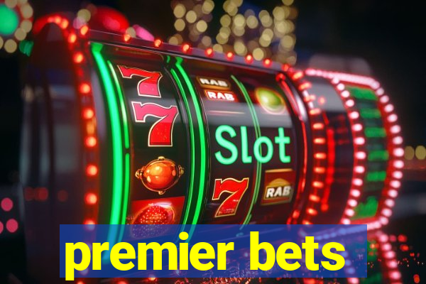 premier bets